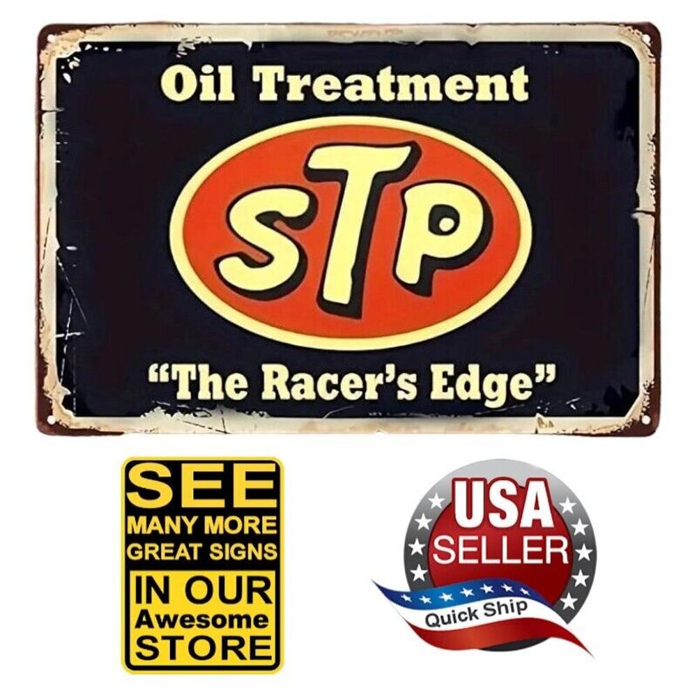 Retro Metal Tin Sign • Petroliana • STP Oil Treatment • The Racer’s Edge • 8x12